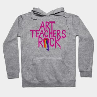 Art Teachers Rock Hoodie